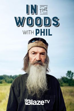 In The Woods With Phil Blazetv