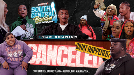 South Central Baddies 4 Canceled Reunion Now That S TV Plus   CzM6Ly91bnJlZWxtZWRpYS9wcm9kL25vd3RoYXRzdHYvY3VzdG9tLXRodW1ibmFpbHMvMzc0OWFmNWItMjQ1MC00MjI1LWFiY2ItYTZlYTE0NTUxN2Q5